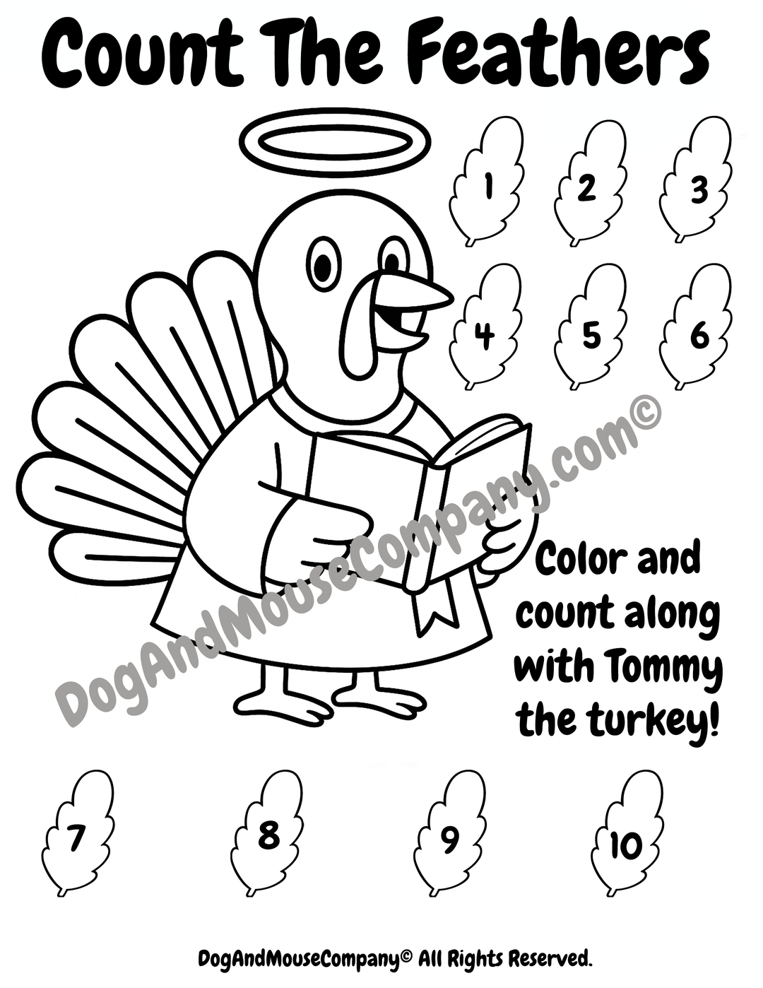 Turkey Count 1 to 10 Coloring Page Preschool Printable. A turkey with a halo and feathers numbers one through ten to count for kids. Learn to count numbers by DogAndMouseCompany.com