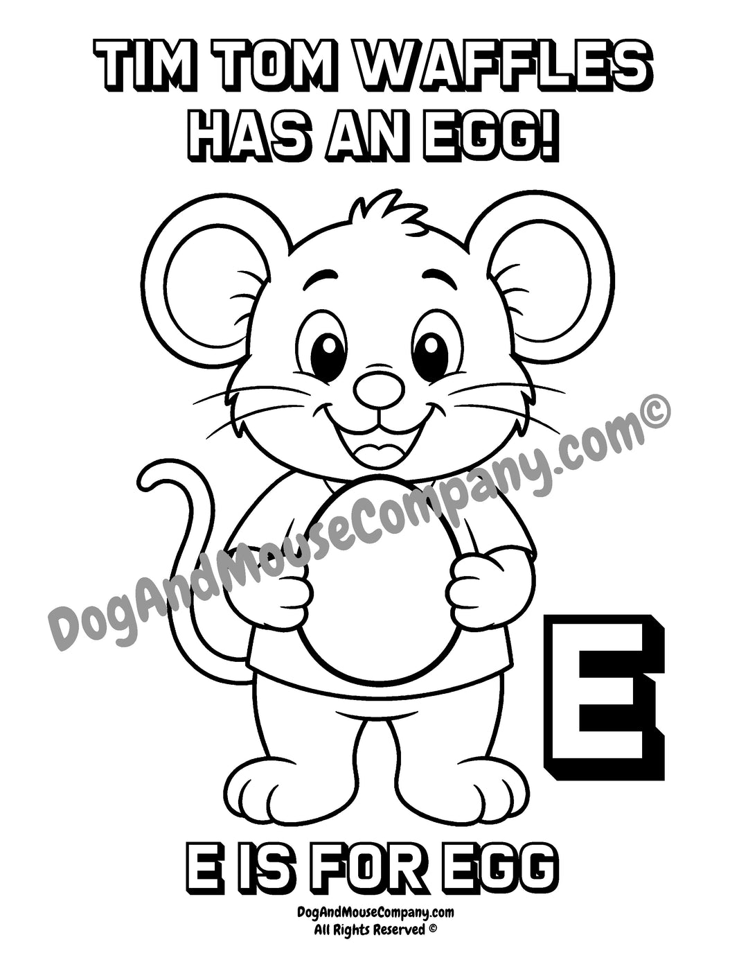 Black and white cartoon coloring page featuring a mouse character holding an egg, with the text &