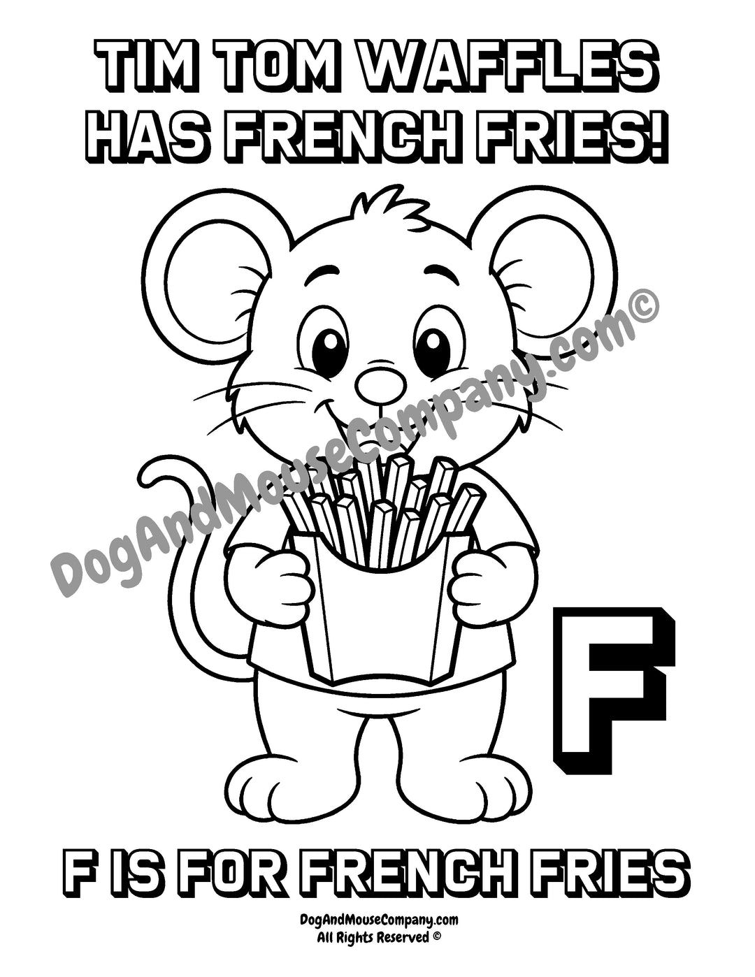 F Is for French Fries coloring page featuring Tim Tom Waffles holding French fries with a large uppercase letter F for preschool alphabet learning printable.