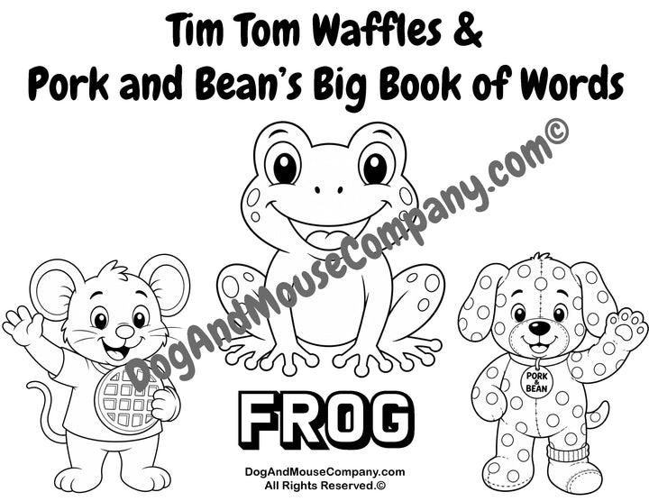Frog coloring page featuring Tim Tom Waffles and Pork and Bean’s Big Book of Words Animal Set printable for toddlers and preschoolers
