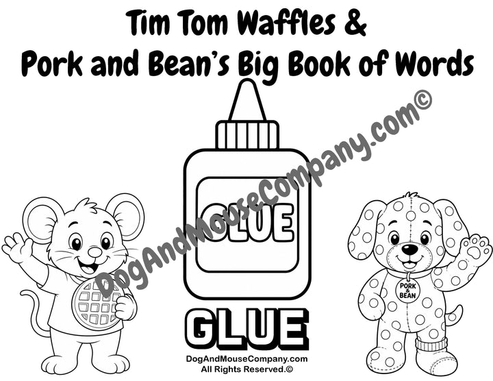 Glue coloring page from Tim Tom Waffles and Pork and Bean’s Big Book of Words School Set featuring a large glue bottle, Tim Tom Waffles, and Pork and Bean for preschool vocabulary learning.