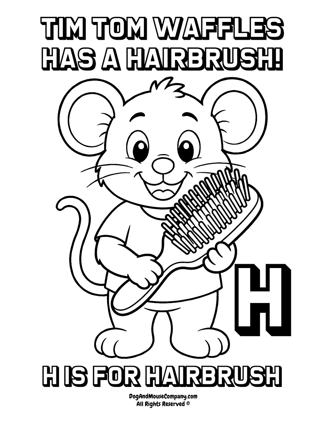 H Is for Hairbrush coloring page featuring Tim Tom Waffles holding a hairbrush with a large uppercase letter H for preschool alphabet learning printable.