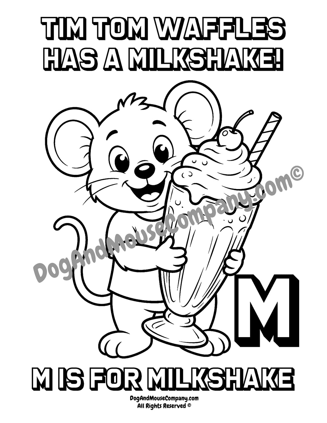 M Is for Milkshake coloring page featuring Tim Tom Waffles holding a milkshake with a large uppercase letter M for preschool alphabet learning printable.