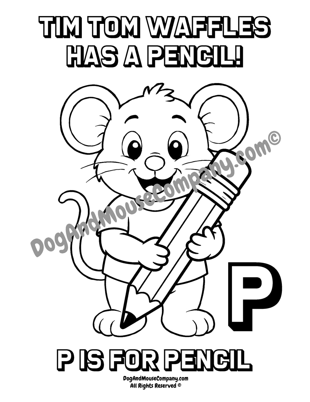 P Is for Pencil coloring page featuring Tim Tom Waffles holding a pencil with a large uppercase letter P for preschool alphabet learning printable.