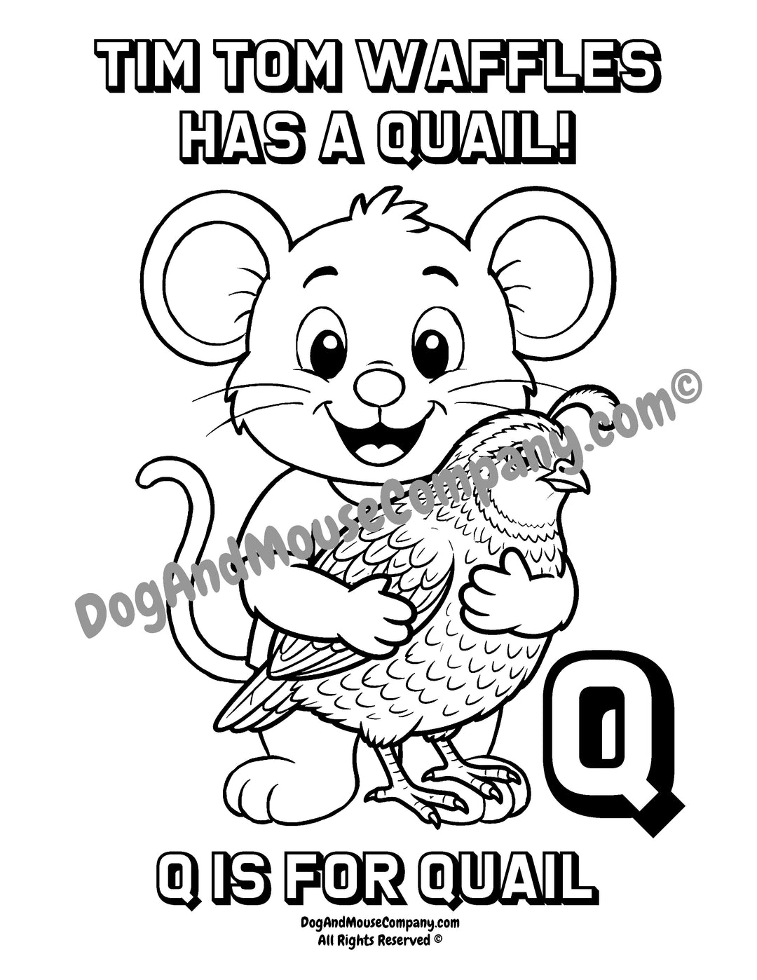 Black and white coloring page featuring a cartoon mouse holding a quail, with the text &