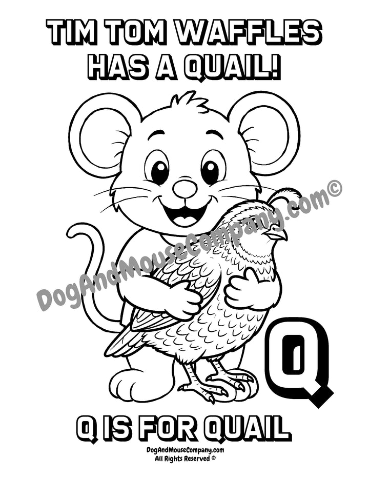 Black and white coloring page featuring a cartoon mouse holding a quail, with the text &