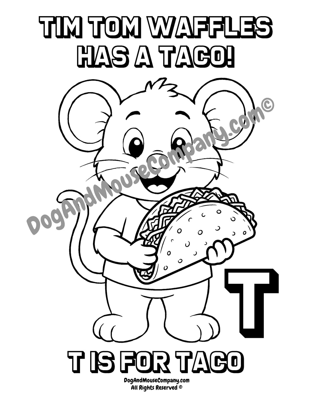Black and white coloring page featuring a cartoon mouse holding a taco, with the text &