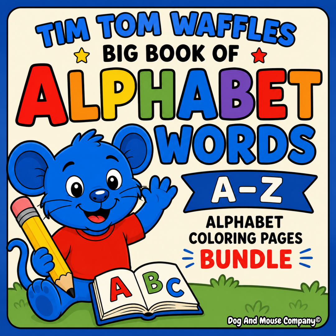 Tim Tom Waffles A–Z Big Book of Alphabet Words – Alphabet Coloring Pages Bundle