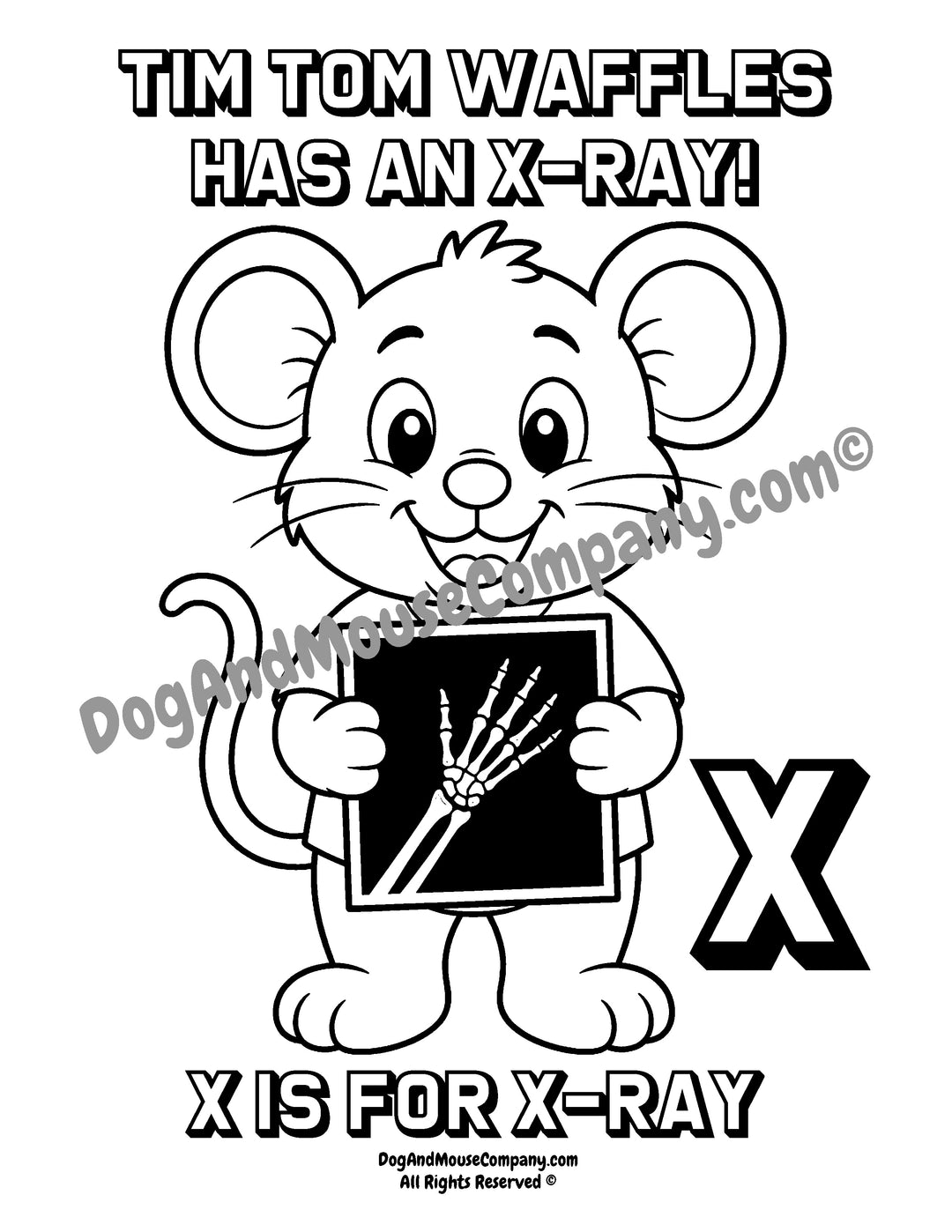 Black and white coloring page featuring a cartoon mouse holding an X-ray film, with text reading &