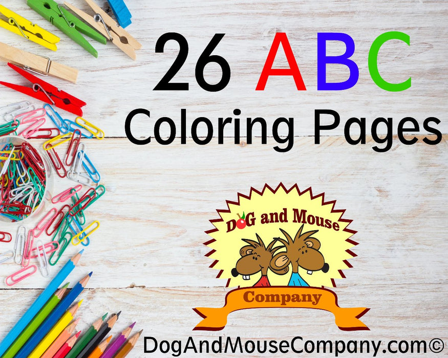 26 Learn Your ABC's | A To Z Coloring Page Worksheets Printable Digital Download by Dog And Mouse Company | dogandmousecompany.com