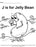 J Is For Jelly Bean Coloring Page | Learn Your ABC's | Worksheet Printable Digital Download by Dog And Mouse Company